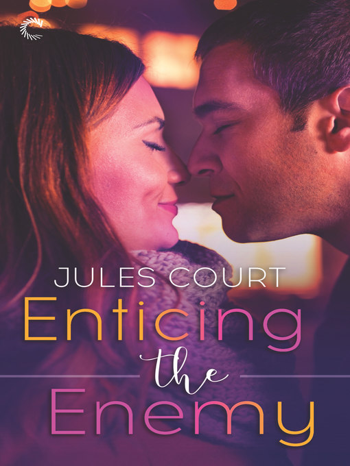 Title details for Enticing the Enemy by Jules Court - Available